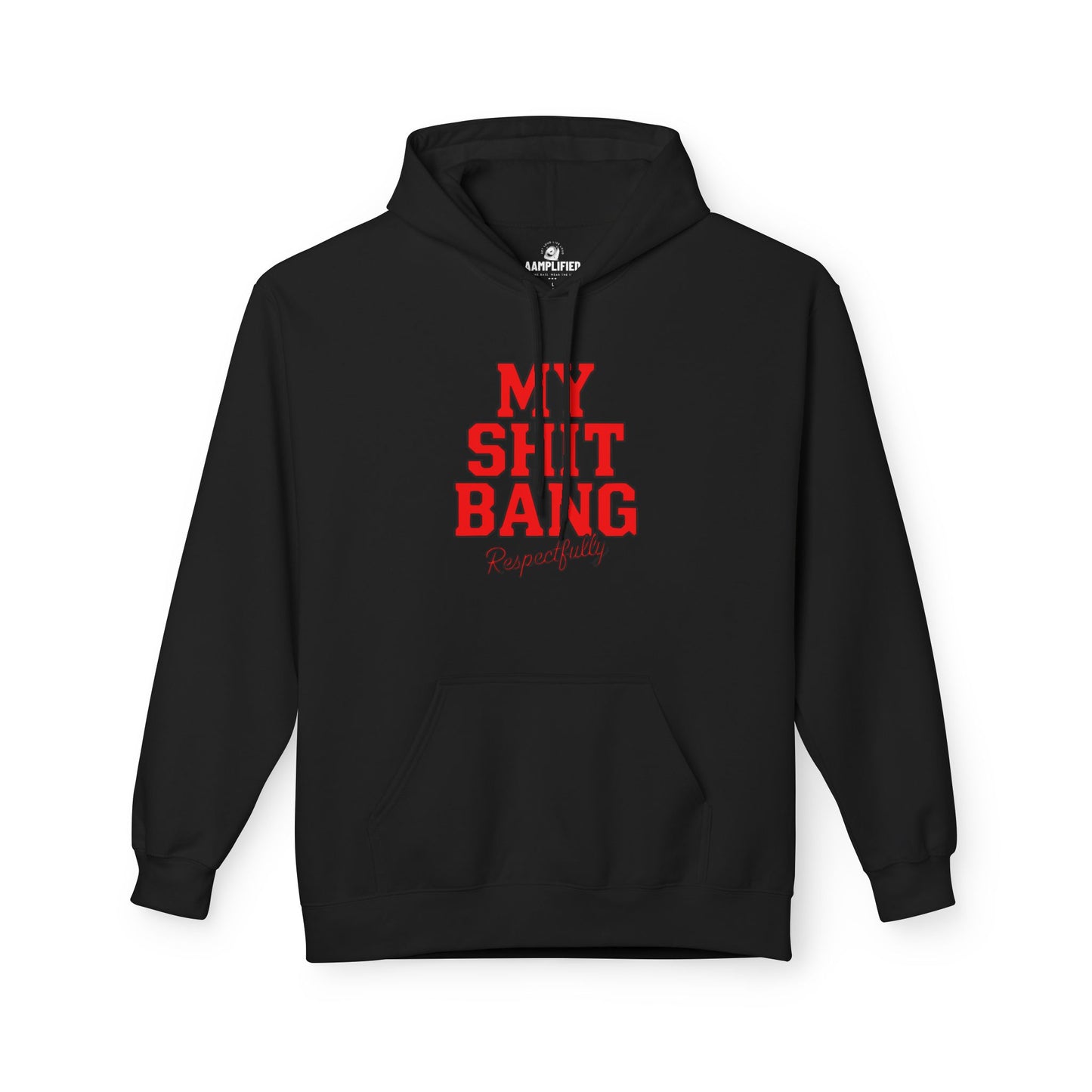 aamplified fleece my sht bang hoodie