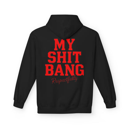 AAmplified Fleece My SHT Bang Hoodie